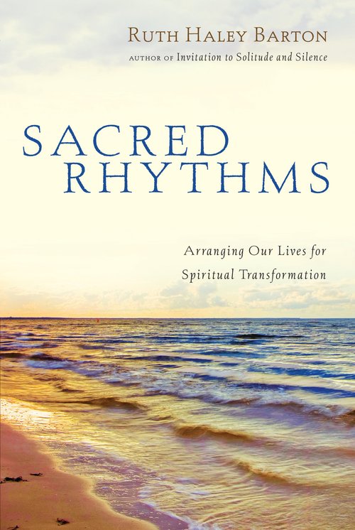 book cover of Ruth Haley Barton's Sacred Rhythms
