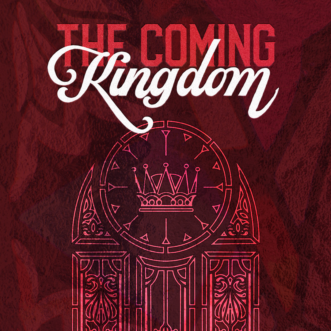 The Coming Kingdom